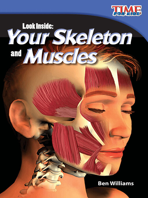 Title details for Look Inside: Your Skeleton and Muscles by Ben Williams - Available